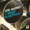 rob marmot - T Minus 10 Seconds