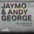 Jaymo、andy george、Copyright Control - Hold Me Back