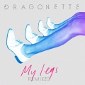 Dragonette - My Legs (Fed Conti Remix Remix)