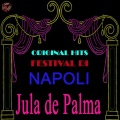 Original Hits - Festival Di Napoli - Jula De Palma