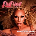 RuPaul、Gomi & RasJek - Jealous Of My Boogie
