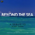 Beyond The Sea - A Tribute to Bobby Darin