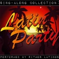 Sing-Along Collection: Latin Party