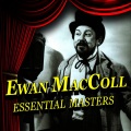 Ewan MacColl - Go Down Ye Murderers