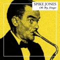spike jones、His City Slickers - Drip Drip Drip