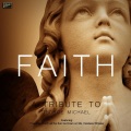 Faith - A Tribute to George Michael
