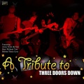 Tribute to 3 Doors Down