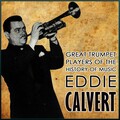 Eddie Calvert - Strager in the Paradise