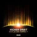 Smile on Impact - Higher Orbit