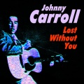 Johnny Carroll - Trudy