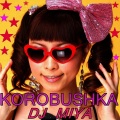 DJ MIYA - KOROBUSHKA (DJ MIYA LOVE BEAT Remix)