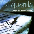 A Quenlla - Verbas a un irmau