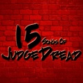 15 Songs Of Judge Dread