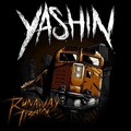 Yashin - Runaway Train