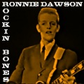Ronnie Dawson - Rockin' Bones