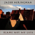 jacob heringman - Canson Englesa (Lusty Gallant)
