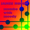 james moody - Moody's All Frantic