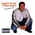 Cesare - I can't speak English so good