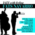 Fats Navarro - Goin To Minton's