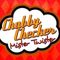 Chubby Checker - Dance the Mess Around