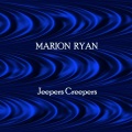 Marion Ryan - Jeepers Creepers