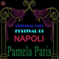 Original Hits - Festival Di Napoli - Pamela Paris