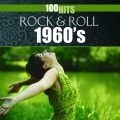 100 Hits: Rock & Roll 1960s