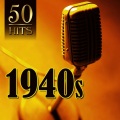 50 Hits: 1940s