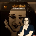 Ada Falcon、Orquesta Francisco Canaro - Mi Destino