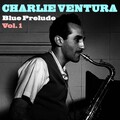 Charlie Ventura - Moon Nocturne, Part 1