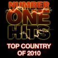 Number One Hits: Top Country 2010
