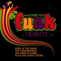Masters of Funk: A Tribute to Kool & the Gang, The Commodores, The Ohio Players and Sly & The Family