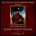 The Heritage of John Philip Sousa: Volume 8