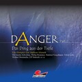 Danger - Part 2: Das Ding aus der Tiefe, Teil 1