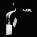 ADHD - Hot Ticket