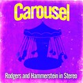 Rodgers & Hammerstein - The Carousel Waltz