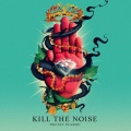Kill the Noise - Lose Ya Love