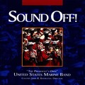PRESIDENT'S OWN UNITED STATES MARINE BAND: Sound Off!