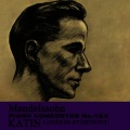 Mendelssohn Piano Concerto No 1 & 2