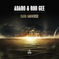 Adaro、Rob Gee - Dark Universe