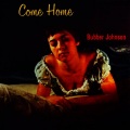Bubber Johnson - Come Home