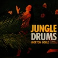 Morton Gould - Jungle Drums