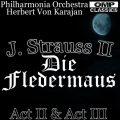 J. Strauss II: Die Fledermaus Act II & Act III