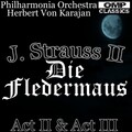 Philharmonia Orchestra、Herbert von Karajan - Die Fledermaus RV 503, Act II. Genug, Damit, Genug!...Ja, Ja, Ein Tanz, Ein Wibelnder Tanz