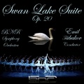 Piotr Ilyich Tchaikovsky: Swan Lake Suite Op. 20