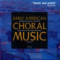 Early American Choral Music, Vol. 2: Anglo-American Psalmody 1550-1800