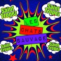 Les Chats Sauvages - Croque, Croque La Pomme