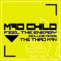 Madchild - Feel The Energy (Original Mix)
