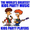 The World's Greatest Kids Party Music