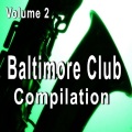 Baltimore Club Compilation, Vol. 2 (Special Edition)